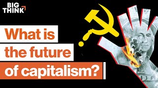 Is a capitalistsocialist economy inevitable  Big Think [upl. by Haisej258]