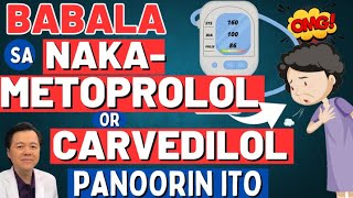 Babala sa NakaMetoprolol or Carvedilol  By Doc Willie Ong Internist and Cardiologist [upl. by Antonio]