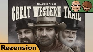 Great Western Trail  Brettspiel  Review [upl. by Ailedroc]