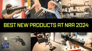 The Best New Products From NRA 2024 [upl. by Andres341]