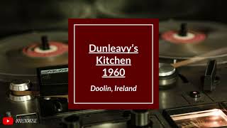 Mickaleen Conlon in Dunleavys kitchen Introduced by Maureen Kelly Cabral [upl. by Aseuqram]