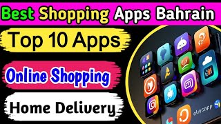 Top 10 Shopping apps in Bahrain [upl. by Enaelem]