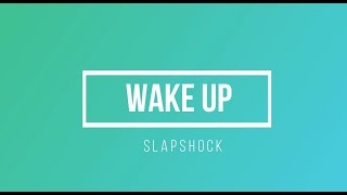 Wake up by Slapshock  Karaoke [upl. by Selma]