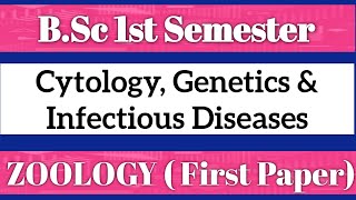 BSc 1st Semester ZOOLOGY Paper Cytology Genetics amp Infectious Diseases Paper  1st 2023 [upl. by Antoni]