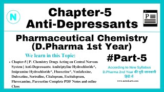 Ch5 P5  AntiDepressants  Pharmaceutical Chemistry  DPharma 1st year  Noteskarts [upl. by Agee373]