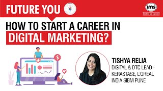 How to Start a Career in Digital Marketing Tips for Beginners  Tishya Relia Digital amp DTC Lead [upl. by Anwahsit573]