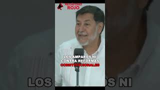 Noroña  Irresponsables los amparos del PoderJudicial [upl. by Nyllewell]