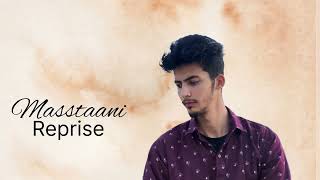 Masstaani Reprise New Lyrics by Karan Raj l B Praak l Janni [upl. by Beverie311]