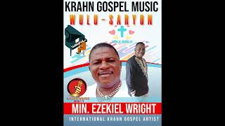 KRAHN GOSPEL MUSIC  WULU SARYON BY EZEKIEL WRIGHT [upl. by Delaryd]