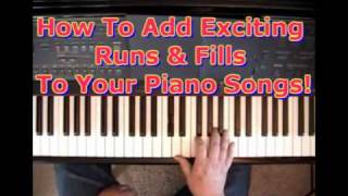 How To Add Exciting Runs amp Fills To Your Piano Songs [upl. by Yance]