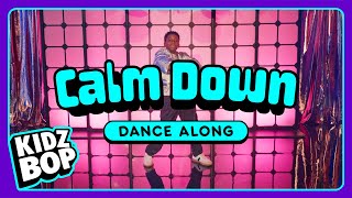 KIDZ BOP Kids  Calm Down Dance Along [upl. by Hurff]