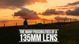 The Many Possibilities of a 135mm Lens  Tutorial Tuesday [upl. by Asia19]