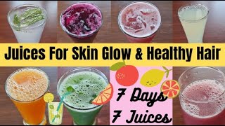 7 Healthy Juices For Glowing Skin and Hair Growth [upl. by Salomon]