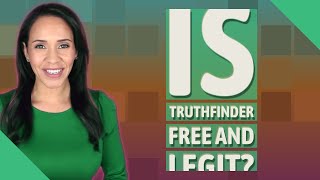 Is TruthFinder free and legit [upl. by Mairem]