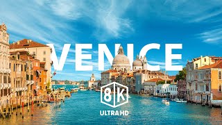 Venice Italy in 8K Ultra HD [upl. by Kaylyn286]