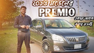 লাখ টাকায় Premio গাড়ি কেনা কি ঠিক হবে  Toyota Premio 2015  FEX  Bangla Full Review toyota [upl. by Cummine]