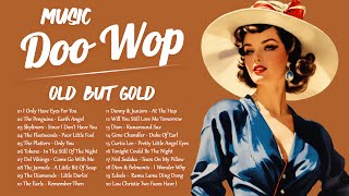 DooWop Music 🎶 The Greatest Songs of the 50s and 60s 🎶 Old But Gold [upl. by Htederem]