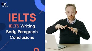 How to Conclude Body Paragraphs in IELTS Writing [upl. by Lezah]