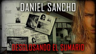 Daniel Sancho 🔴 EL SUMARIO 🔴 LO QUE HAY ES LO QUE HAY [upl. by Kilk]