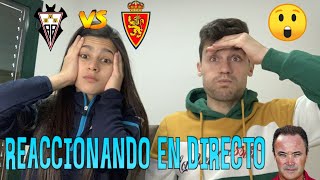 ¡REACCIONANDO EN DIRECTO ALBACETE BP  REAL ZARAGOZA [upl. by Faustena]