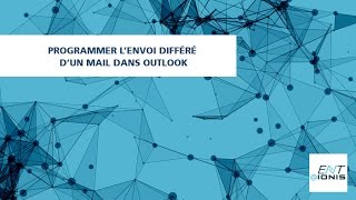 Programmer l’envoi différé d’un mail dans Outlook [upl. by Salvador308]