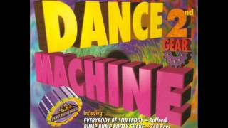 Dance Machine  2nd Gear [upl. by Ralina]