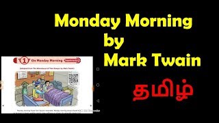 Monday Morning by Mark Twain in Tamil [upl. by Yttam189]