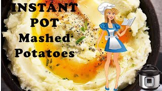 BEST INSTANT POT MASHED POTATOES [upl. by Kcirdet]