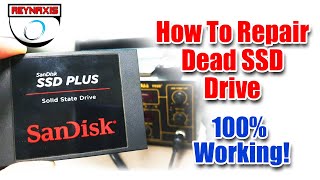 How To Repair Dead SSD Solid State Drive and Recover Data  100 Working [upl. by Beaver]