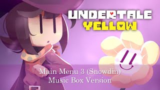 Main Menu 3 Snowdin  Undertale Yellow  Music Box 1 Hour Loop [upl. by Einahteb]