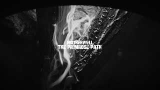 Motherwell  The Primrose Path Official Lyric Video [upl. by Nidia]