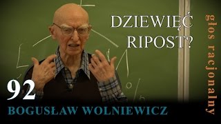 Bogusław Wolniewicz 92 DZIEWIĘC RIPOST [upl. by Eilzel]