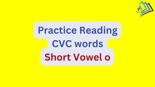 Learn Simple CVC words  Practice Reading English Words  Kindergarten Grade 1 Grade 2 [upl. by Ettevi]