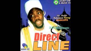 Sheik Sulaimon Faroq Onikijipa  Direct Line [upl. by Nhabois]