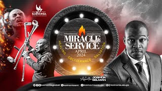 APRIL 2024 MIRACLE SERVICE WITH APOSTLE JOSHUA SELMAN II28II04II2024 [upl. by Acilejna]