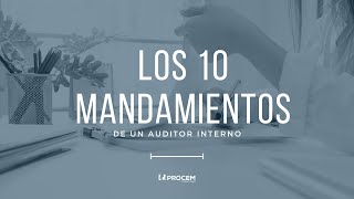 Los 10 mandamientos de un auditor interno [upl. by Gobert190]