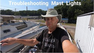 Troubleshooting Mast Lights And Deck Connector  E29 [upl. by Stets93]