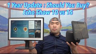 Echo Show 10 vs 15 One Year Later  Should You Invest Find Out Now [upl. by Airekat]