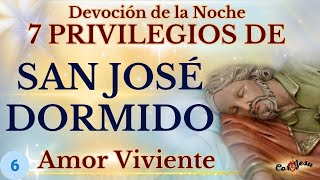 🔴🌱DEVOCIÓN PRIVILEGIOS DE SAN JOSÉ DORMIDO  5  AMOR VIVIENTE  Oración de la Noche ❤️ [upl. by Leeanne905]