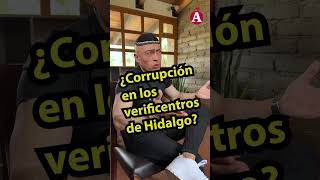 ¿Corrupción en los verificentros de Hidalgo [upl. by Leverett]