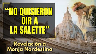 ¿Por qué en la Iglesia Silenciaron el Mensaje de La Salette Revelación dada a Monja Nordestina [upl. by Ilam]