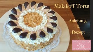 MalakoffTorte  Rezept amp Anleitung [upl. by Lyram]