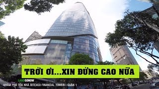 Khám phá tòa nhà Bitexco Financial Tower Hồ Tùng Mậu Bến Nghé Quận 1  Land Go Now ✔ [upl. by Metsky]