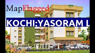 Kochi  Yasoram Lakshmi Apartments by Yasoram Builders at Shenoys  MapFlagged [upl. by Turro682]