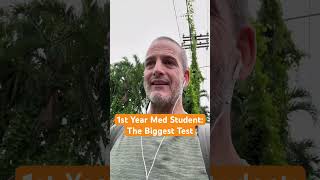 1st Year Med Student The Biggest Test [upl. by Ayerhs]