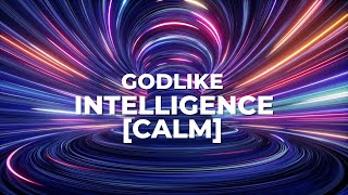 Godlike Intelligence CALM Morphic Subliminal [upl. by Naman]