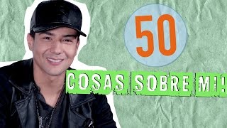 50 COSAS SOBRE MILuis Coronel [upl. by Pavlish915]