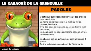 Karaoké de la grenouille  Le chant des partisans [upl. by Ettigirb]