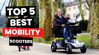 Top 5 BEST Mobility Scooters 2024 [upl. by Lesig]