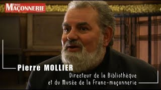 FRANCMAÇONNERIE Magazine n°64  Pierre MOLLIER [upl. by Yrred654]